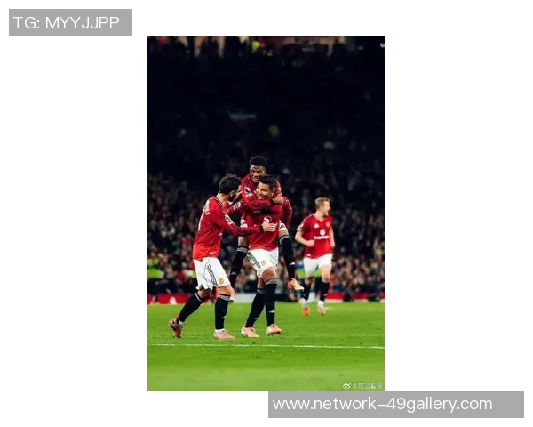 曼联与热刺激战正酣实时比分更新与精彩瞬间回顾